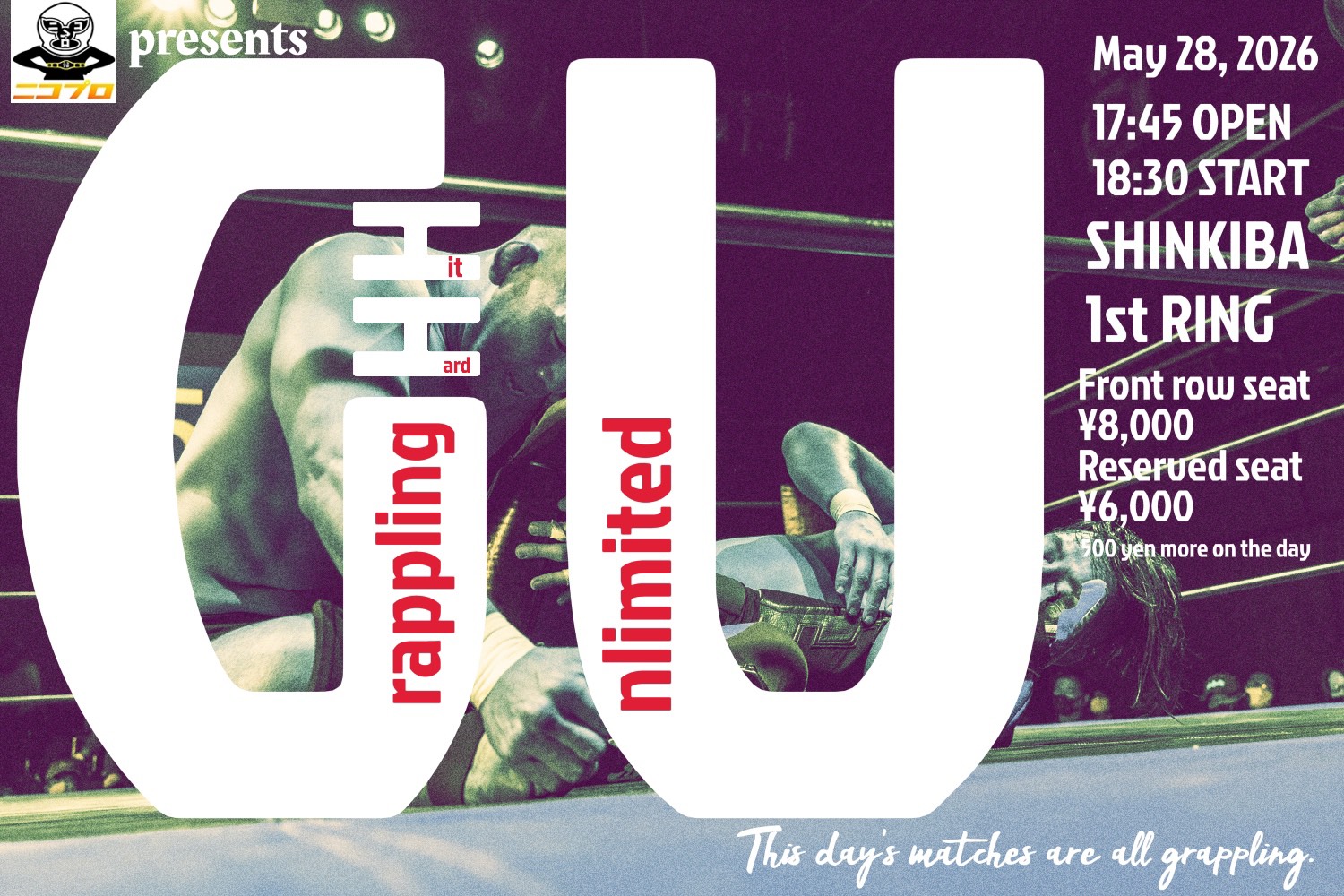 ニコプロpresentsハードヒット「Grappling Unlimted」